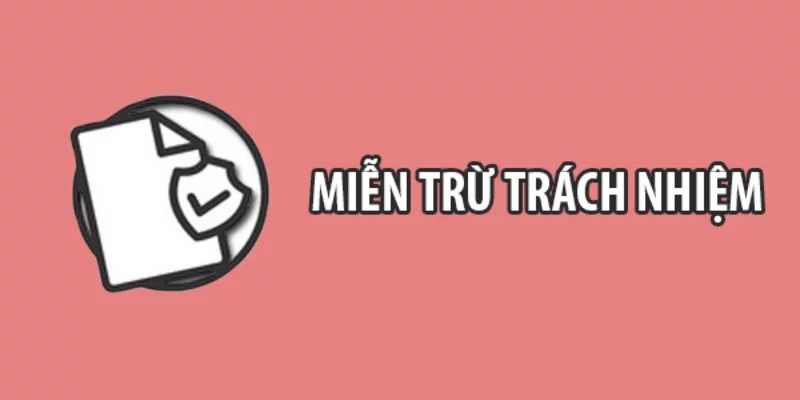 B52 Thấu Hiểu Chính Sách Miễn Trừ Trách Nhiệm Để Tránh Rủi Ro B52 Thấu Hiểu Chính Sách Miễn Trừ Trách Nhiệm Để Tránh Rủi Ro