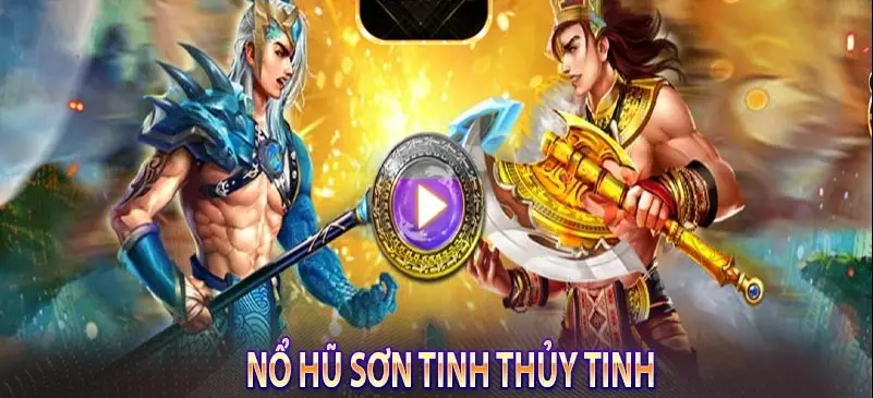 Khám Phá Nổ Hũ Sơn Tinh Thủy Tinh Tại Nhà Cái B52 - Hành Trình Hấp Dẫn